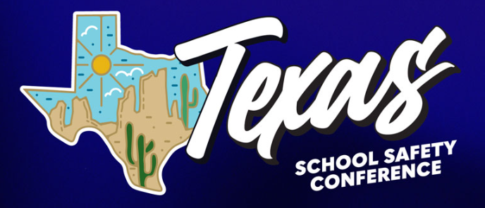 Texas School Safety Conference