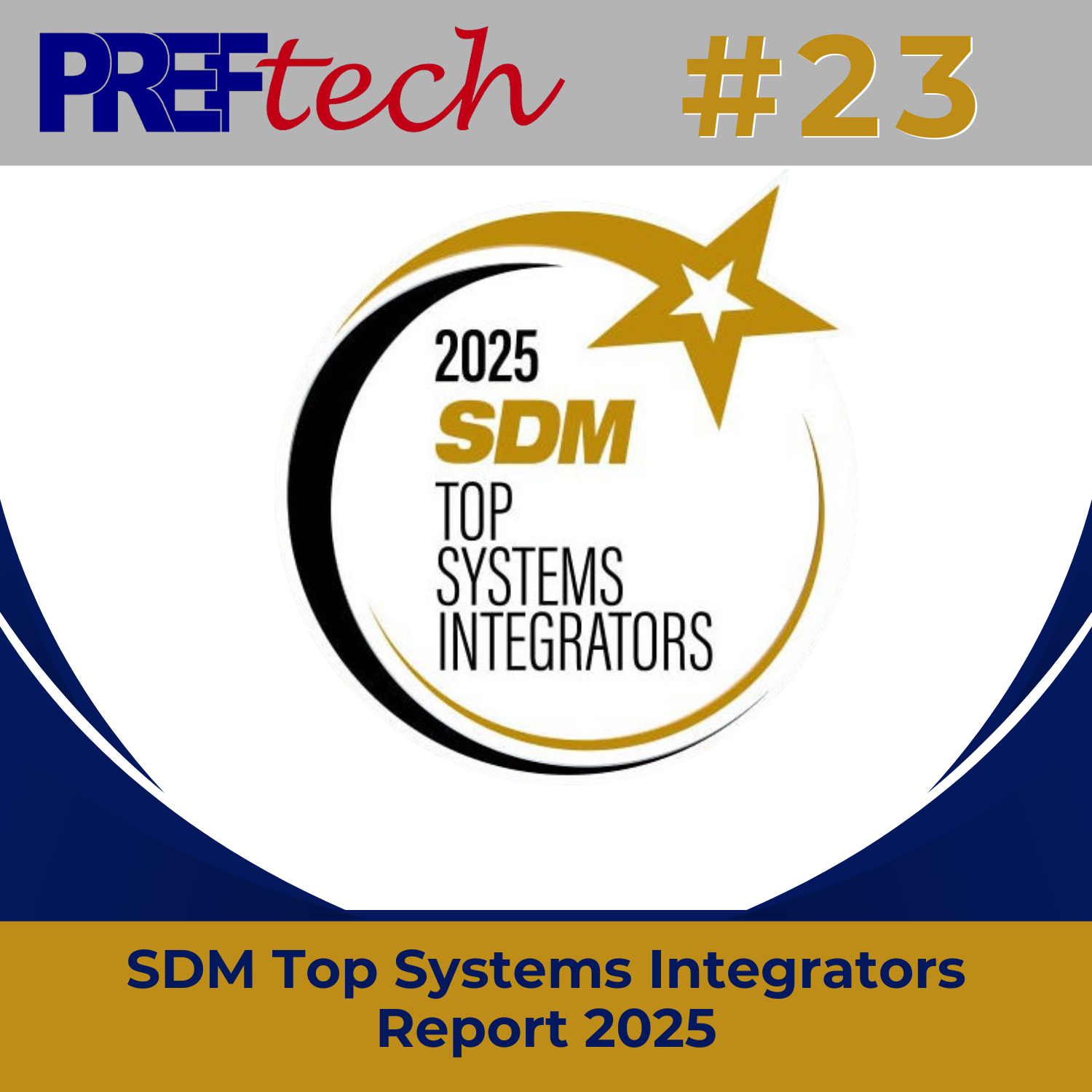 Pref-Tech is a top systems integrator for 2025 according to SDM