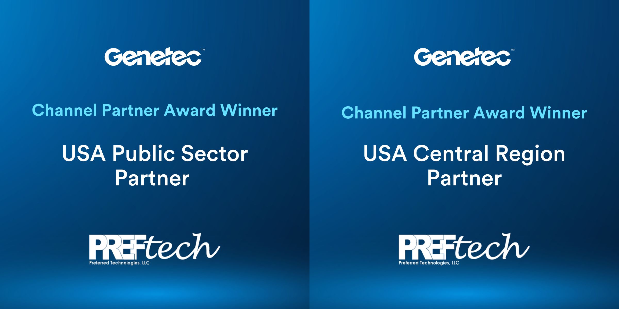 Graphic showing two Genetec Channel Partner Award Winner badges: “USA Public Sector Partner” and “USA Central Region Partner,” both featuring the Pref‑Tech (Preferred Technologies, LLC) logo on a blue background.