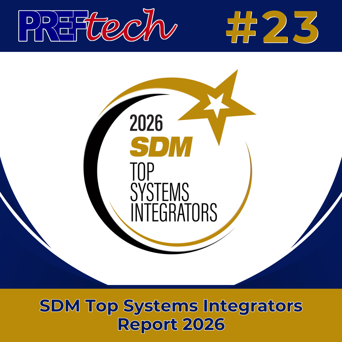 Pref-Tech #23 SDM Top Systems Integrators Report 2026
